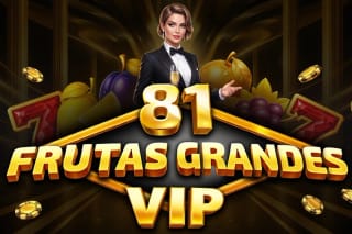 81 Frutas Grandes VIP