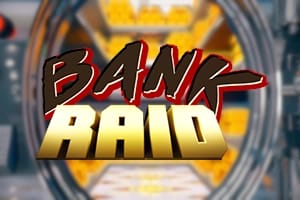 Bank Raid