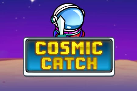 Cosmic Catch