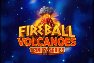 Fireball Volcanoes: Trinity Series