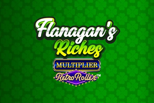 Flanagan's Riches Multiplier Retro Roller
