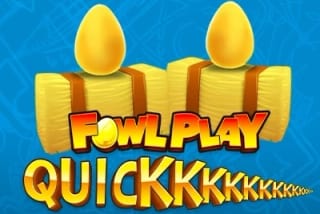 Fowl Play Quick