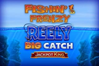 Fishin' Frenzy Reely Big Catch