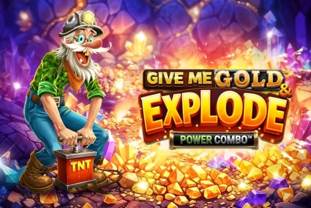 Give Me Gold & Explode Power Combo