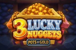 3 Lucky Nuggets