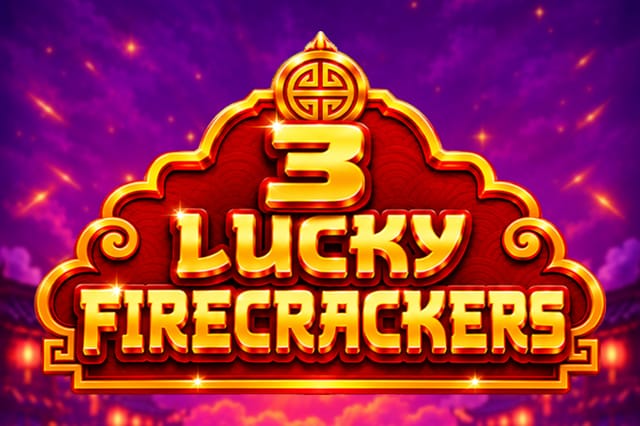 3 Lucky Firecrackers