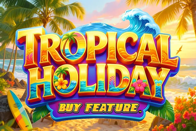 Tropical Holiday Buy Feature
